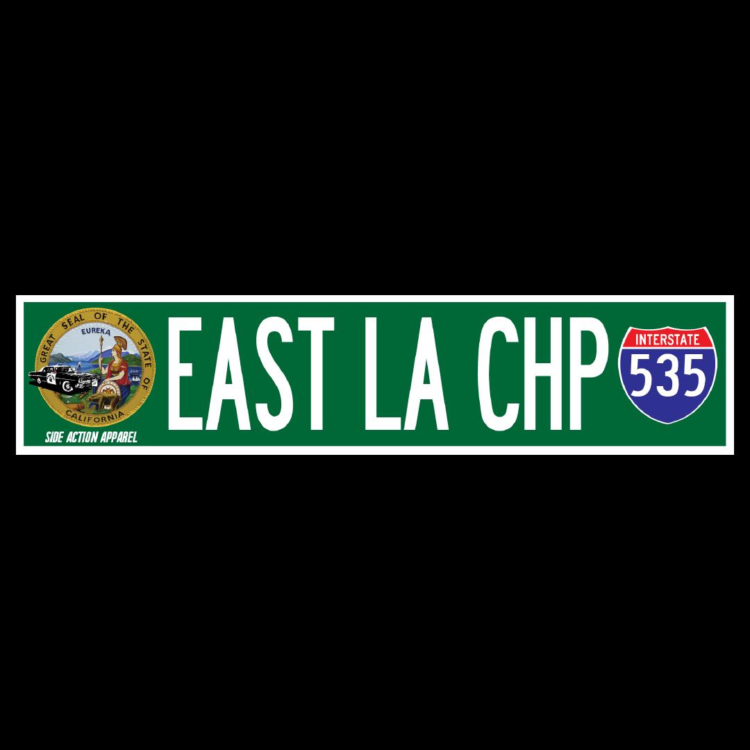 Street Sign - CHP East LA