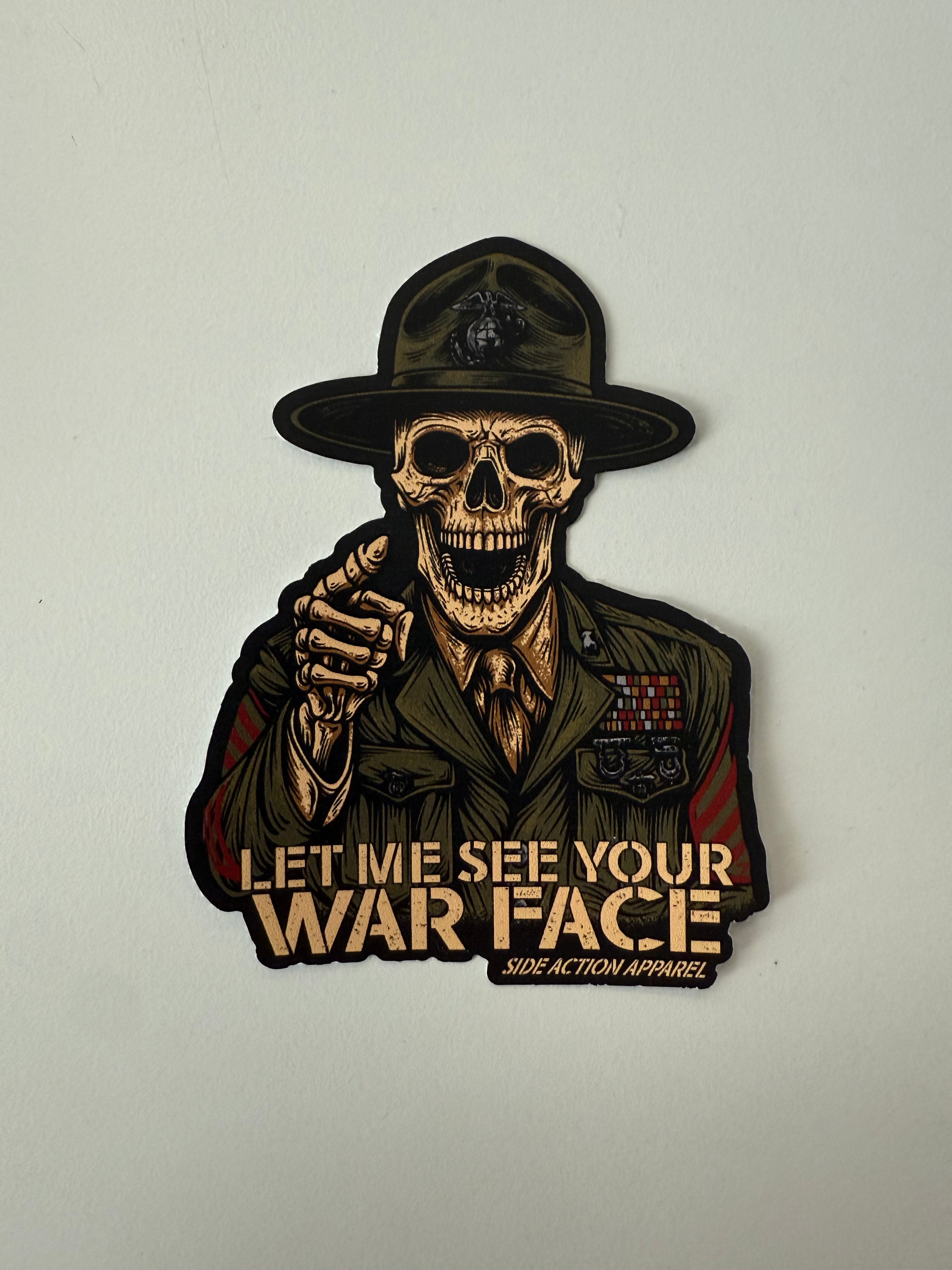 Sticker - Let Me See Your War Face