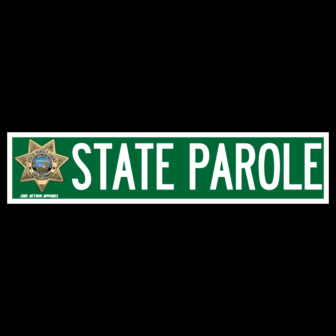 Street Sign - California State Parole