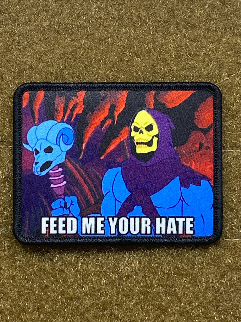 Feed me your hate Patch
